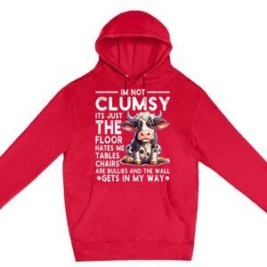 Im Not Clumsy Its Floor Hates Me Tables Chairs Cow Premium Pullover Hoodie