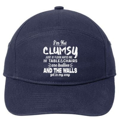 Im Not Clumsy Sarcastic Funny Saying 7-Panel Snapback Hat