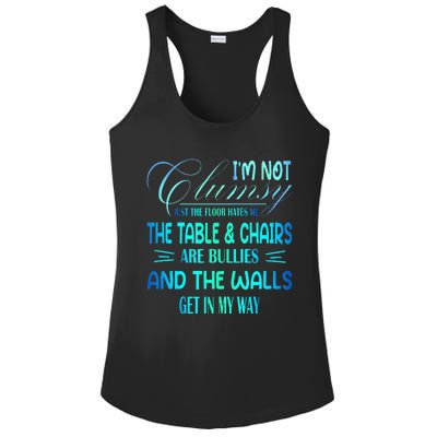 Im Not Clumsy Sarcastic Women Men Funny Saying Ladies PosiCharge Competitor Racerback Tank