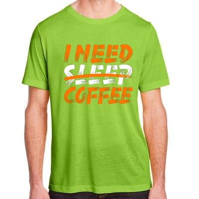 I Need Coffee Adult ChromaSoft Performance T-Shirt