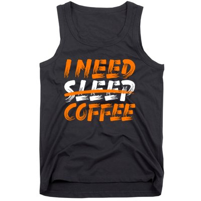 I Need Coffee Tank Top