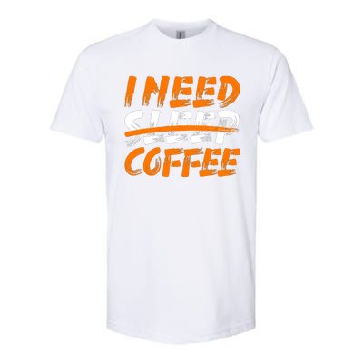 I Need Coffee Softstyle CVC T-Shirt