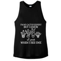 IM No Cactus Expert But I Know A Prick When I See One Ladies PosiCharge Tri-Blend Wicking Tank