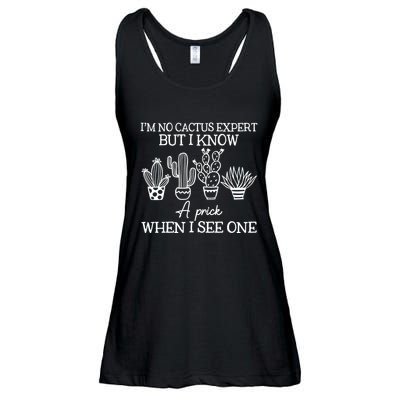 IM No Cactus Expert But I Know A Prick When I See One Ladies Essential Flowy Tank