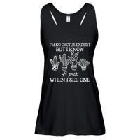 IM No Cactus Expert But I Know A Prick When I See One Ladies Essential Flowy Tank
