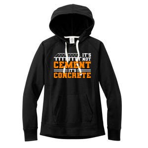 Its Not Cet Its Concrete Civil Engineer Dad Meaningful Gift Women's Fleece Hoodie