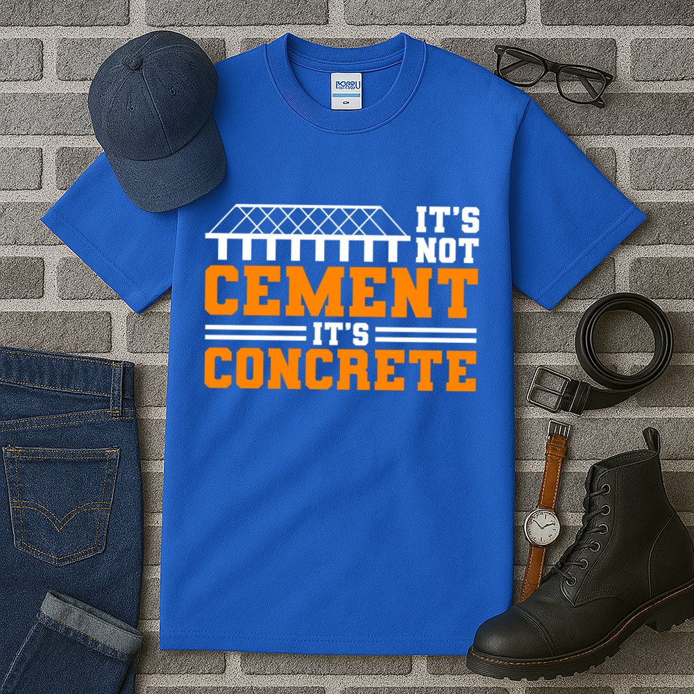 Its Not Cet Its Concrete Civil Engineer Dad Meaningful Gift Tall T-Shirt