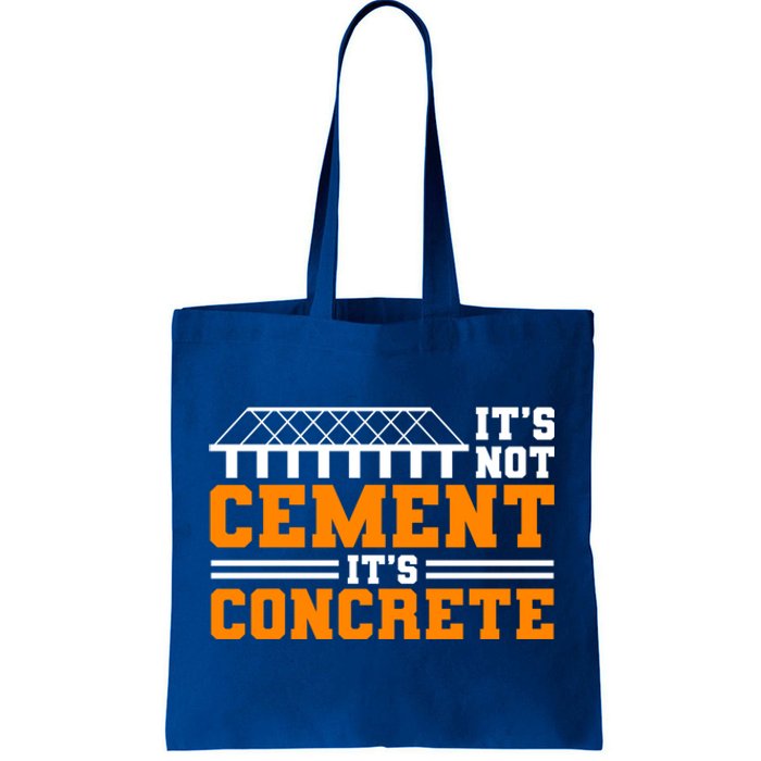 Its Not Cet Its Concrete Civil Engineer Dad Meaningful Gift Tote Bag