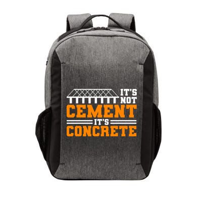 Its Not Cet Its Concrete Civil Engineer Dad Meaningful Gift Vector Backpack