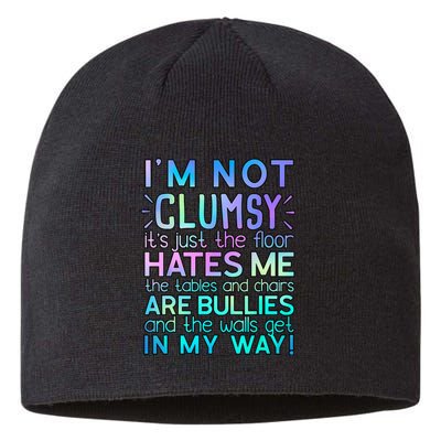 I'm Not Clumsy Funny Sarcastic Sarcasm Funny Saying Sustainable Beanie