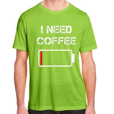 I Need Coffee Funny Coffee Cups Battery Beans Coffee Adult ChromaSoft Performance T-Shirt