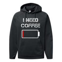 I Need Coffee Funny Coffee Cups Battery Beans Coffee Performance Fleece Hoodie