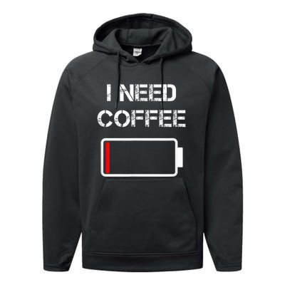 I Need Coffee Funny Coffee Cups Battery Beans Coffee Performance Fleece Hoodie