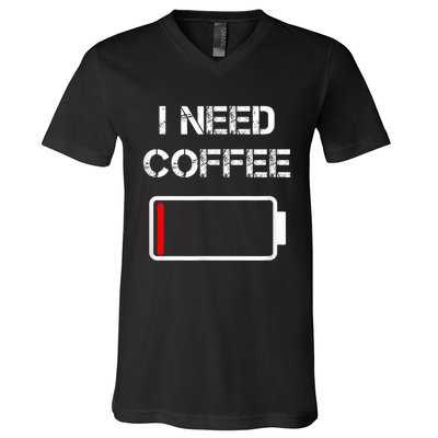 I Need Coffee Funny Coffee Cups Battery Beans Coffee V-Neck T-Shirt