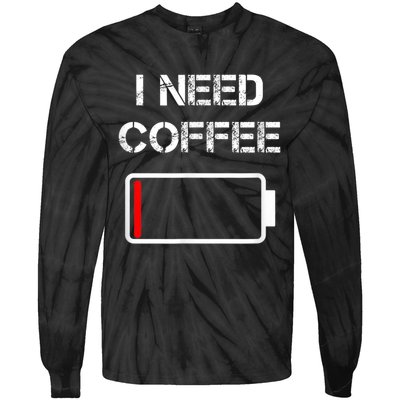 I Need Coffee Funny Coffee Cups Battery Beans Coffee Tie-Dye Long Sleeve Shirt