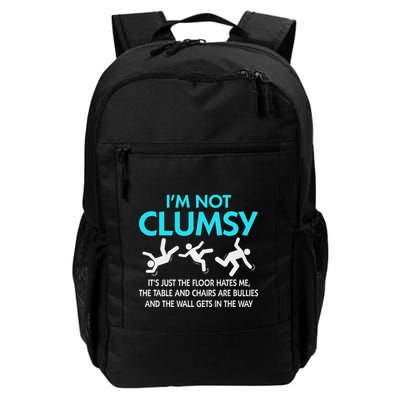 IM Not Clumsy Funny Sayings Sarcastic Daily Commute Backpack