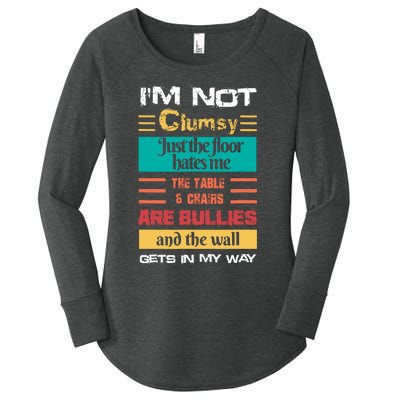 Im Not Clumsy Funny Sayings Sarcastic Men Women Women's Perfect Tri Tunic Long Sleeve Shirt