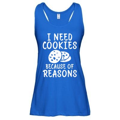 I Need Cookies Because Of Reasons Funny Cookie Lover Gift Ladies Essential Flowy Tank