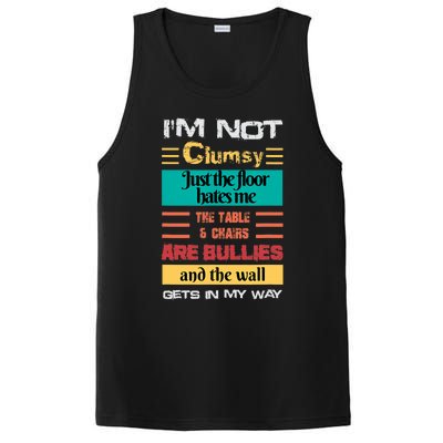 Im Not Clumsy Funny Sayings Sarcastic Men Women Boy Girl PosiCharge Competitor Tank