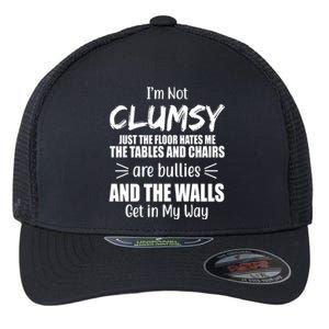 I'm Not Clumsy Funny Gift Flexfit Unipanel Trucker Cap