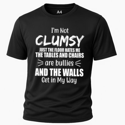 I'm Not Clumsy Funny Gift Performance Shirt