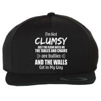 I'm Not Clumsy Funny Gift Wool Snapback Cap