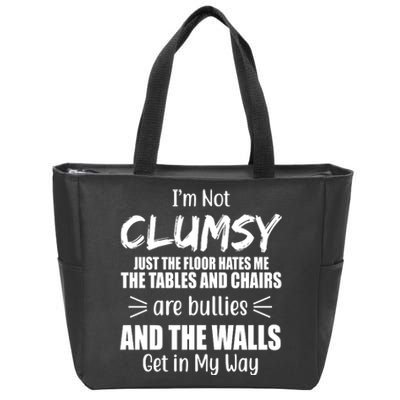 I'm Not Clumsy Funny Gift Zip Tote Bag