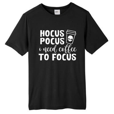 I Need Coffee To Focus Tall Fusion ChromaSoft Performance T-Shirt