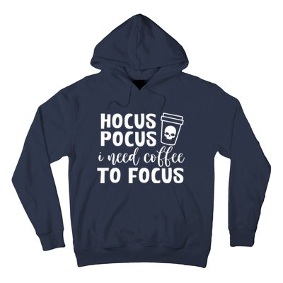 I Need Coffee To Focus Hoodie