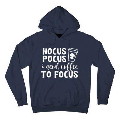 I Need Coffee To Focus Tall Hoodie