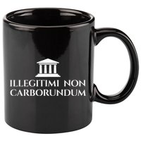 Illegitimi Non Carborundum Funny Dog Latin Phrase 11oz C Handle Ceramic Mug