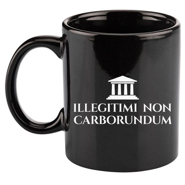 Illegitimi Non Carborundum Funny Dog Latin Phrase 11oz C Handle Ceramic Mug
