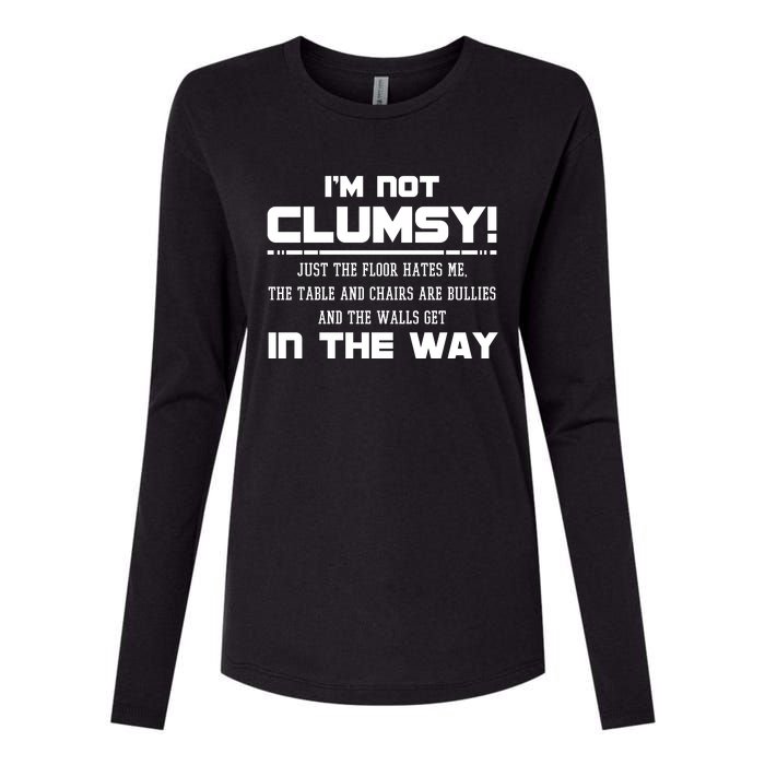 Im Not Clumsy Just The Floor Hates Me Humor Womens Cotton Relaxed Long Sleeve T-Shirt