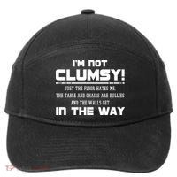 Im Not Clumsy Just The Floor Hates Me Humor 7-Panel Snapback Hat