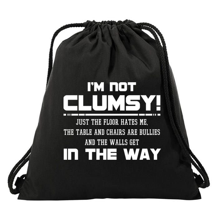 Im Not Clumsy Just The Floor Hates Me Humor Drawstring Bag