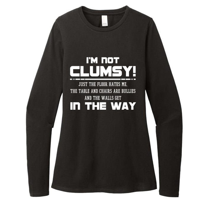 Im Not Clumsy Just The Floor Hates Me Humor Womens CVC Long Sleeve Shirt