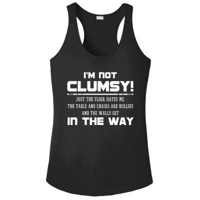 Im Not Clumsy Just The Floor Hates Me Humor Ladies PosiCharge Competitor Racerback Tank