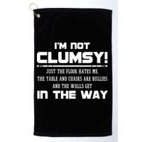 Im Not Clumsy Just The Floor Hates Me Humor Golf Towel