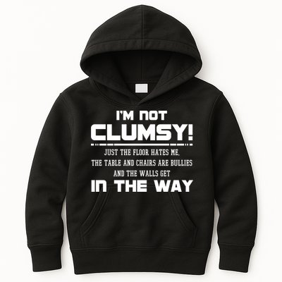 Im Not Clumsy Just The Floor Hates Me Humor Kids Hoodie