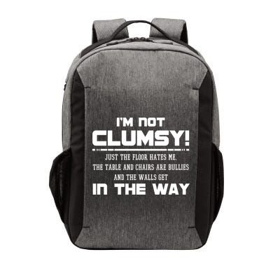 Im Not Clumsy Just The Floor Hates Me Humor Vector Backpack