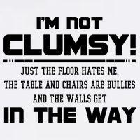 Im Not Clumsy Just The Floor Hates Me Humor Garment-Dyed Sweatshirt