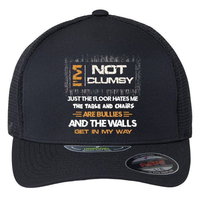 Im Not Clumsy Funny Sayings Sarcastic Men Women Flexfit Unipanel Trucker Cap