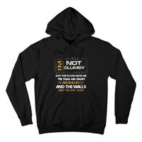 Im Not Clumsy Funny Sayings Sarcastic Men Women Hoodie