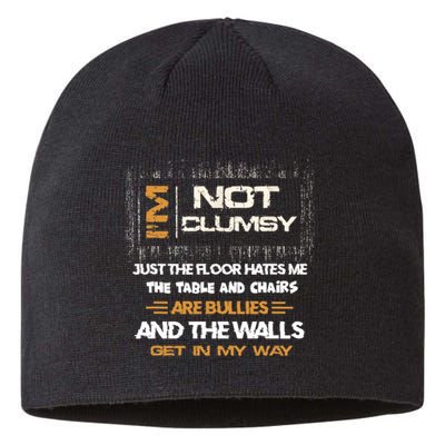 Im Not Clumsy Funny Sayings Sarcastic Men Women Sustainable Beanie