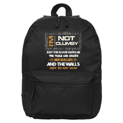 Im Not Clumsy Funny Sayings Sarcastic 16 in Basic Backpack