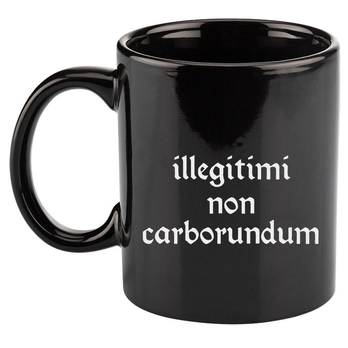 Illegitimi Non Carborundum 11oz C Handle Ceramic Mug