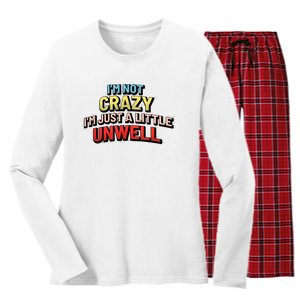 Im Not Crazy Im Just A Little Unwell Women's Long Sleeve Flannel Pajama Set 