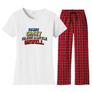 Im Not Crazy Im Just A Little Unwell Women's Flannel Pajama Set