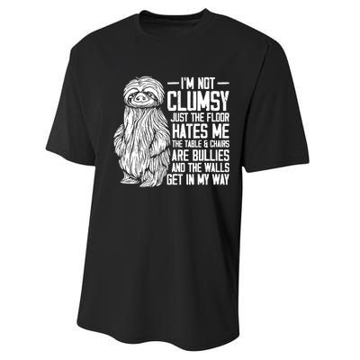 IM Not Clumsy Just The Floor Hates Me Funny Awkward Sloth Performance Sprint T-Shirt