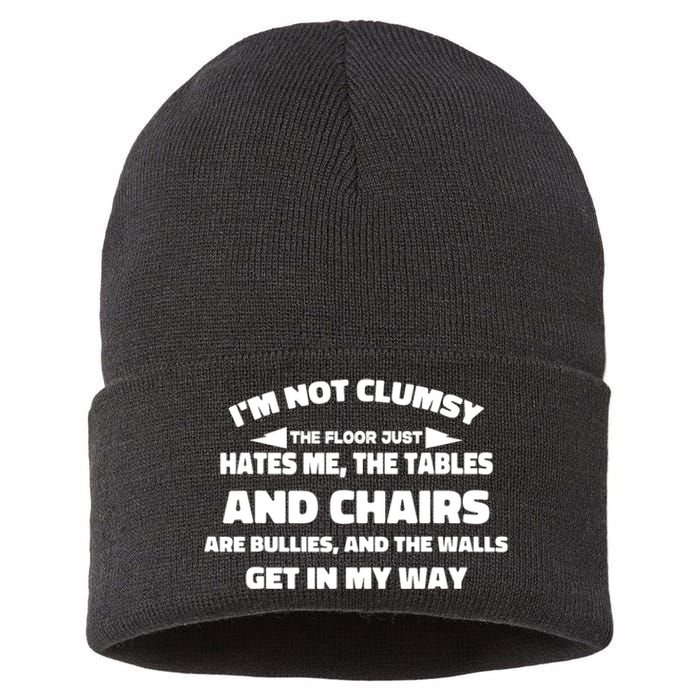 Im Not Clumsy Its Floor Hates Me Tables Chairs Are Bullies Sustainable Knit Beanie